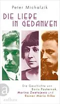 E-Book (epub) Die Liebe in Gedanken von Peter Michalzik