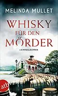 E-Book (epub) Whisky für den Mörder von Melinda Mullet