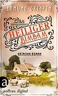 E-Book (epub) Heiliger Bimbam von Edmund Crispin