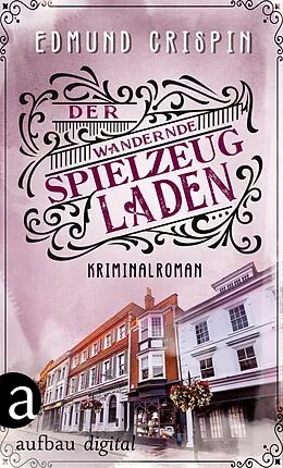 E-Book (epub) Der wandernde Spielzeugladen von Edmund Crispin