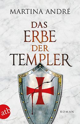 E-Book (epub) Das Erbe der Templer von Martina André