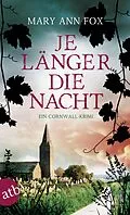 E-Book (epub) Je länger die Nacht von Mary Ann Fox