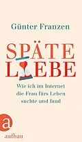E-Book (epub) Späte Liebe von Günter Franzen