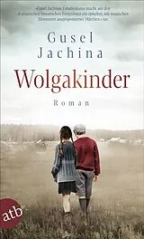 E-Book (epub) Wolgakinder von Gusel Jachina