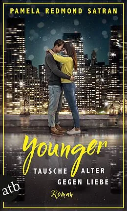 E-Book (epub) Younger - Tausche Alter gegen Liebe von Pamela Redmond Satran