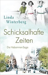 E-Book (epub) Schicksalhafte Zeiten von Linda Winterberg