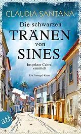 E-Book (epub) Die schwarzen Tränen von Sines von Claudia Santana