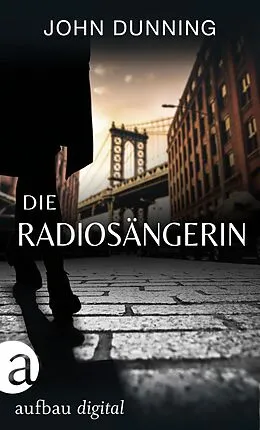 E-Book (epub) Die Radiosängerin von John Dunning