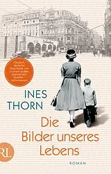 E-Book (epub) Die Bilder unseres Lebens von Ines Thorn