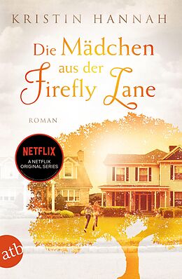 E-Book (epub) Die Mädchen aus der Firefly Lane von Kristin Hannah