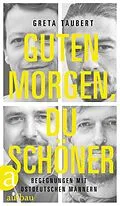 E-Book (epub) Guten Morgen, du Schöner von Greta Taubert