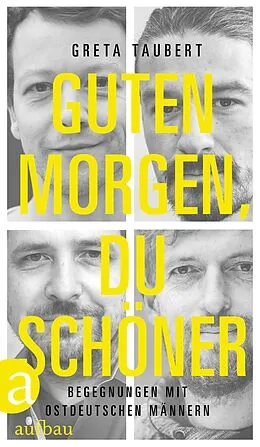 E-Book (epub) Guten Morgen, du Schöner von Greta Taubert