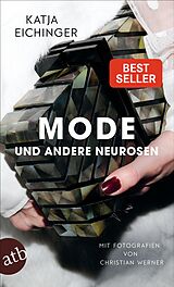 E-Book (epub) Mode und andere Neurosen von Katja Eichinger