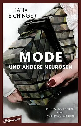 E-Book (epub) Mode und andere Neurosen von Katja Eichinger