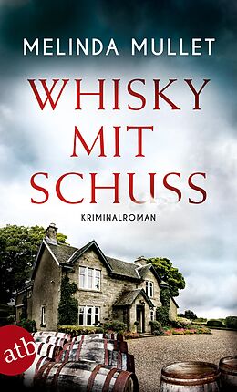 E-Book (epub) Whisky mit Schuss von Melinda Mullet