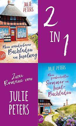 E-Book (epub) Mein wunderbarer Buchladen am Inselweg & Mein zauberhafter Sommer im Inselbuchladen von Julie Peters