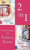 E-Book (epub) Mein zauberhafter Buchladen am Ufer der Seine & Mein wundervoller Antikladen im Schatten des Eiffelturms von Rebecca Raisin