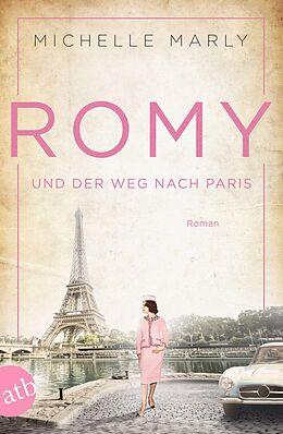 E-Book (epub) Romy und der Weg nach Paris von Michelle Marly