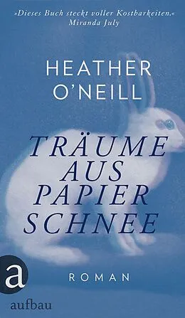 E-Book (epub) Träume aus Papierschnee von Heather O'Neill