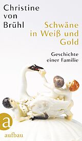 E-Book (epub) Schwäne in Weiß und Gold von Christine von Brühl