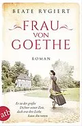 E-Book (epub) Frau von Goethe von Beate Rygiert