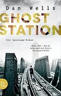 E-Book (epub) Ghost Station von Dan Wells
