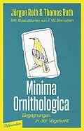 E-Book (epub) Minima Ornithologica von Jürgen Roth, Thomas Roth