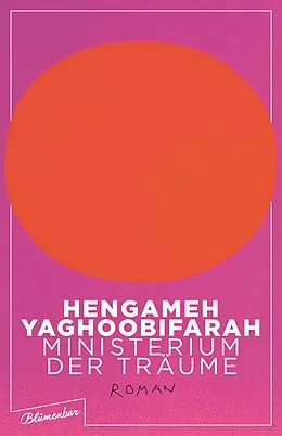 E-Book (epub) Ministerium der Träume von Hengameh Yaghoobifarah