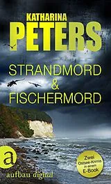 E-Book (epub) Strandmord und Fischermord von Katharina Peters