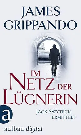 E-Book (epub) Im Netz der Lügnerin von James Grippando