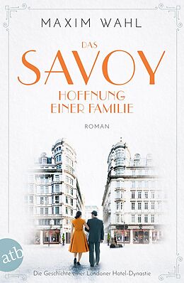 E-Book (epub) Das Savoy - Hoffnung einer Familie von Maxim Wahl