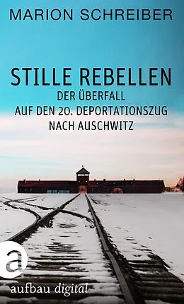 E-Book (epub) Stille Rebellen von Marion Schreiber