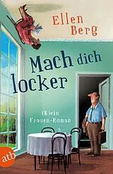 E-Book (epub) Mach dich locker von Ellen Berg