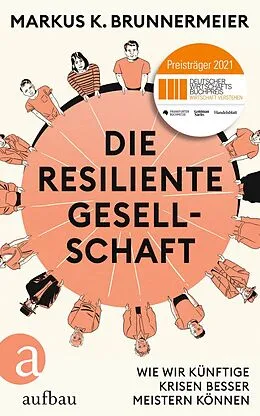 E-Book (epub) Die resiliente Gesellschaft von Markus K. Brunnermeier