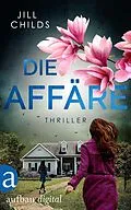 E-Book (epub) Die Affäre von Jill Childs