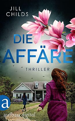 E-Book (epub) Die Affäre von Jill Childs