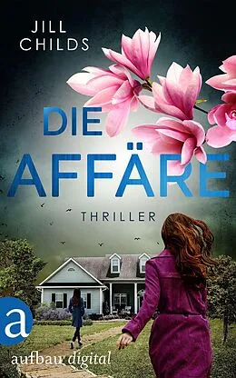 E-Book (epub) Die Affäre von Jill Childs