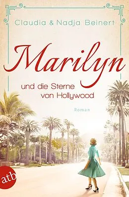 E-Book (epub) Marilyn und die Sterne von Hollywood von Claudia Beinert, Nadja Beinert