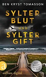 E-Book (epub) Sylter Blut & Sylter Gift von Ben Kryst Tomasson