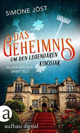 E-Book (epub) Das Geheimnis um den legendären Kinostar von Simone Jöst