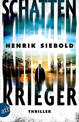 E-Book (epub) Schattenkrieger von Henrik Siebold