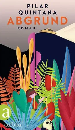 E-Book (epub) Abgrund von Pilar Quintana