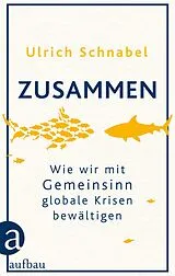 E-Book (epub) Zusammen von Ulrich Schnabel
