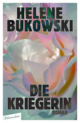E-Book (epub) Die Kriegerin von Helene Bukowski