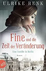 E-Book (epub) Fine und die Zeit der Veränderung von Ulrike Renk