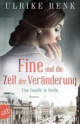 E-Book (epub) Fine und die Zeit der Veränderung von Ulrike Renk