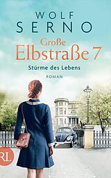 E-Book (epub) Große Elbstraße 7 - Stürme des Lebens von Wolf Serno