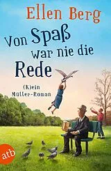 E-Book (epub) Von Spaß war nie die Rede von Ellen Berg