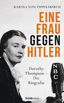 E-Book (epub) Eine Frau gegen Hitler von Karina von Tippelskirch