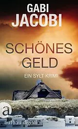E-Book (epub) Schönes Geld von Gabi Jacobi